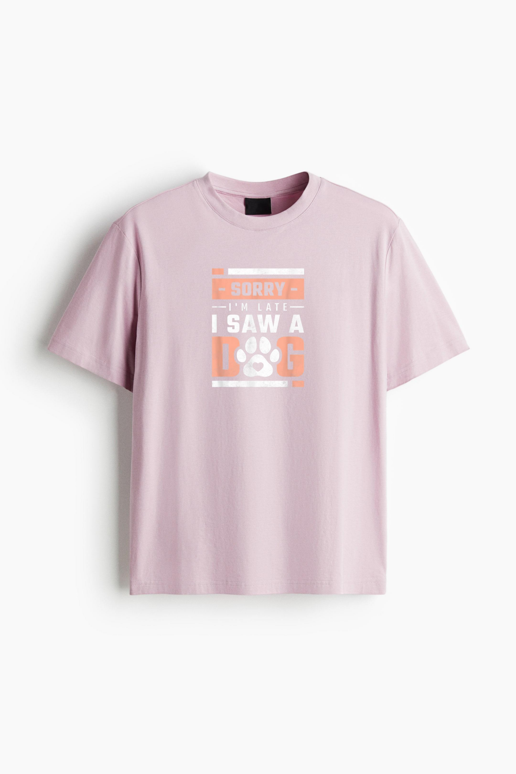 Sorry Im Late I Saw A Dog Classic Regular Fit T-Shirt - Image 3