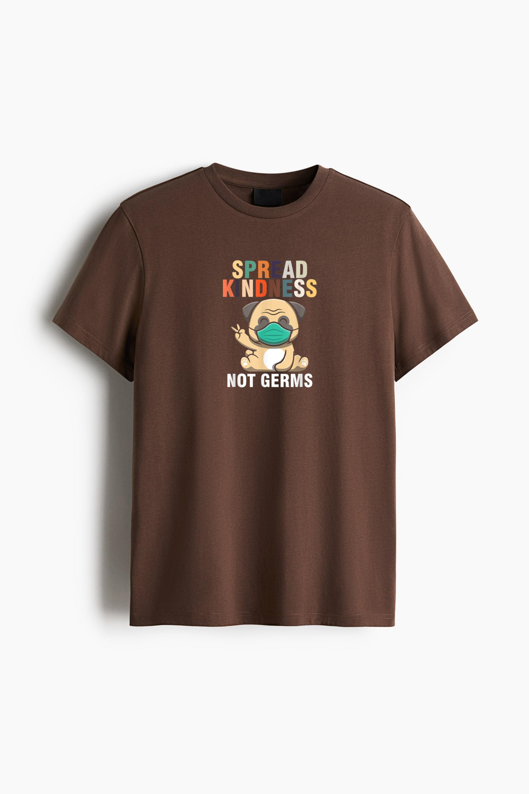 Spread Kindness Not Germs Face Mask Pug Dog Classic Regular Fit T-Shirt - Image 4