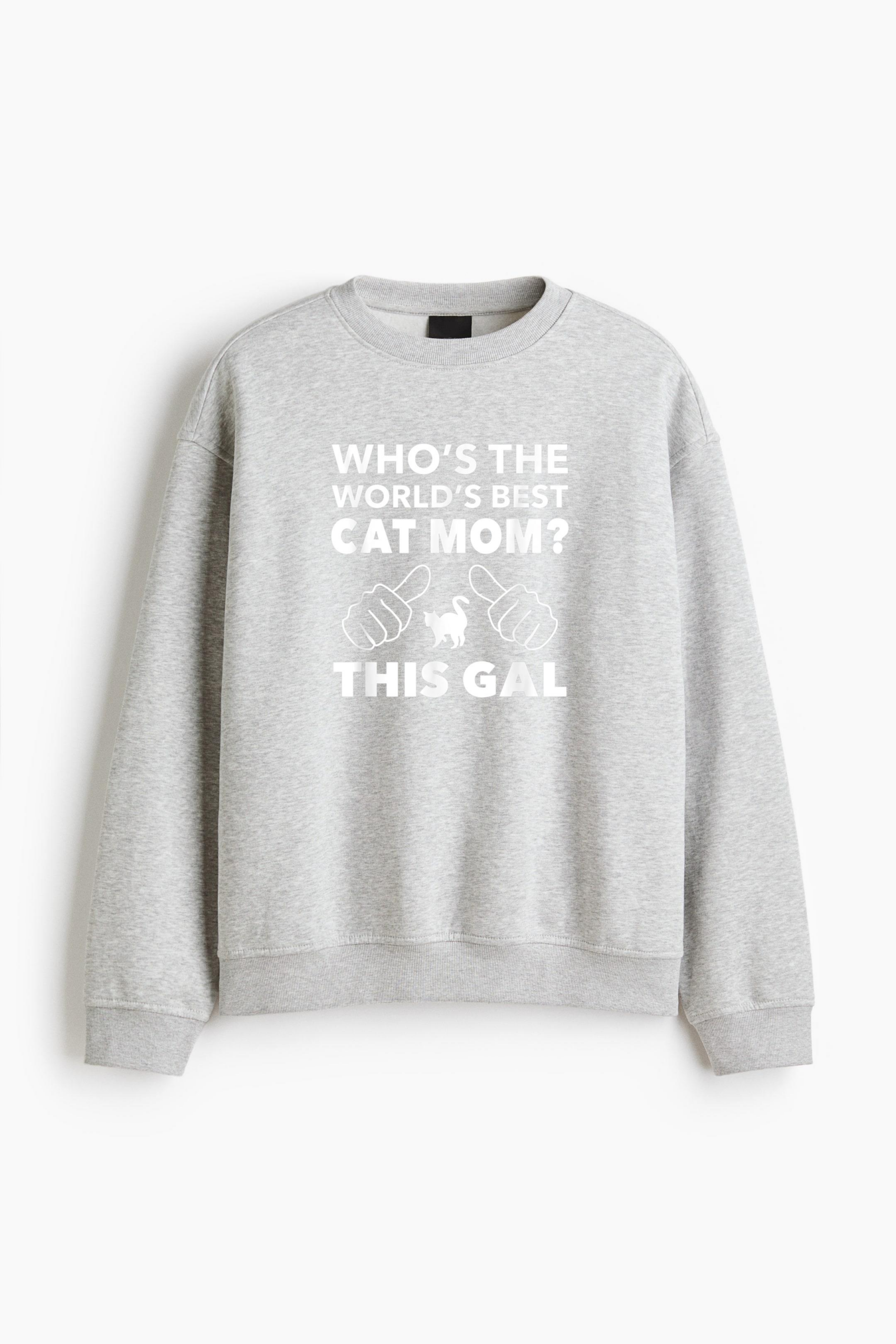 Worlds Best Cat Mom Regular Fit Printed Sweatshirt 