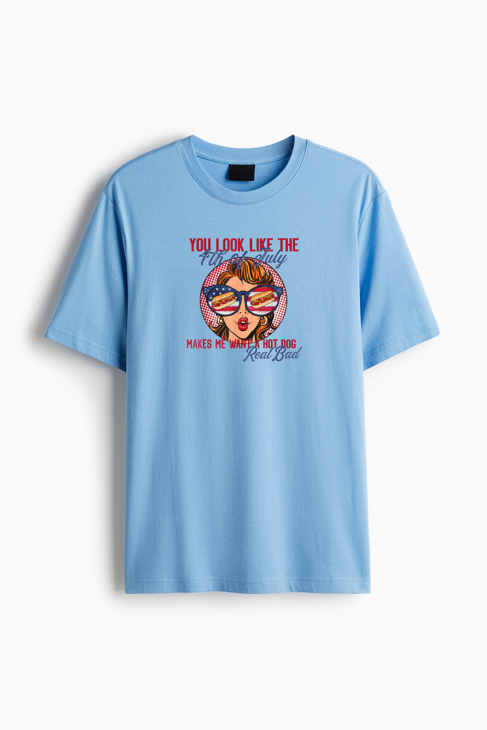 You Look Like The 4th Of July Makes Me Want A Hot Dog Classic Regular Fit T-Shirt
